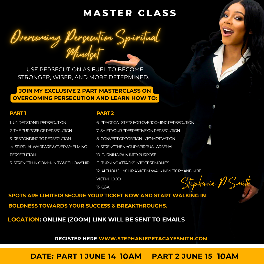 Overcoming Persecution: Spiritual Mindset Masterclass