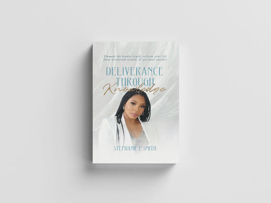 Deliverance Through Knowledge Hard Cover Book (Pre Order)